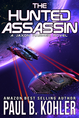 the hunted assassin; paul b kohler; science fiction; sci-fi; thriller; spi-fi; jason bourne; hunted assassin; near-future; outer space; space station; taloo station; space battle; cartel; drug cartel; human trafficing; kidnap; kidnapping; assassin; special ops; black ops; space ship; moon landing; moon base; luna city;